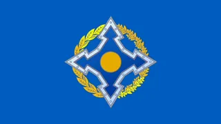 CSTO Anthem - Гимн ОДКБ - Гімн АДКБ - ҰҚТҰ Әнұраны - ЖККУ Гимни (Read Description please)