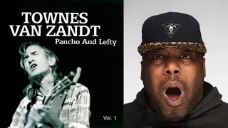 First Time Hearing | Townes Van Zandt - Pancho and Lefty Reaction