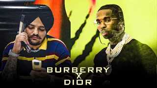 BURBERRY / DIOR | SIDHU MOOSE WALA X POP SMOKE