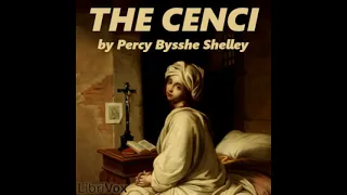 The Cenci by Percy Bysshe Shelley read by  | Full Audio Book