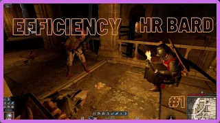 Efficiency | HR Ep.3 |  Dark and Darker