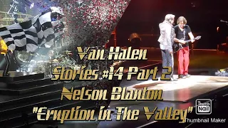 Van Halen Stories #14 Nelson Blanton Part #2