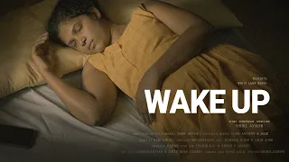 WAKE UP  | SHORT MOVIE