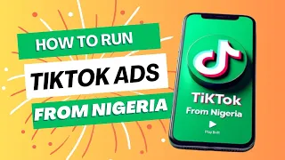 How To Run TikTok Ads from Nigeria (Open US TikTok Ads Account)