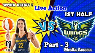 Live Game Excitement:"🏀 Caitlin Clark's WNBA Debut! | Dallas Wings vs. Indiana Fever (1st Half; 3)