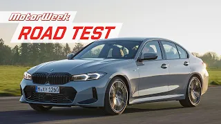 The 2023 BMW 3-Series Is Still Bearing The Standard | MotorWeek Road Test