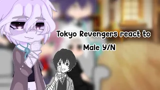 Tokyo Revengers react to Male Y/N || Still bad asf. || JKKLIAM.