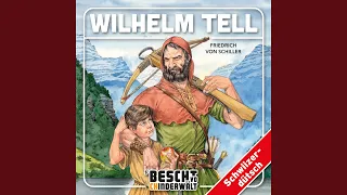 Wilhelm Tell - Teil 1