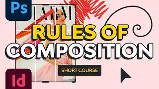 Rules of Composition | FREE COURSE