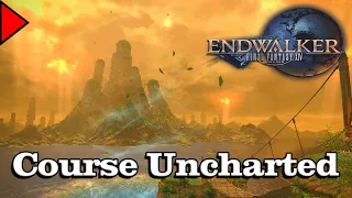 🎼 Course Uncharted (𝐄𝐱𝐭𝐞𝐧𝐝𝐞𝐝) 🎼 - Final Fantasy XIV