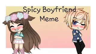 Spicy Boyfriend Meme||Gacha Club|| OC X CANNON