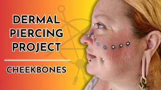 Dermal Piercing Project | Cheekbones (White Opal Theme) ✨ 6 PIERCINGS!
