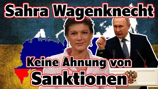 Halt die Fresse: Sahra Wagenknecht hat keine Ahnung von Sanktionen //Kompromist
