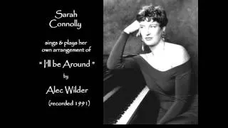 Sarah Connolly sings Jazz (1991): 2/3  - "I'll be Around" by Alec Wilder