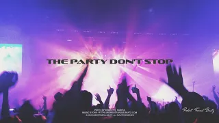 [FREE] "The Party Don't Stop"- Edm x Deep House x Electronic Dance Type Beat 2020|©RobertFaroulBeatz