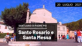 🔴  Santo Rosario e Santa Messa 20 Luglio 2021 (fr. Paolo M. Cuvino)