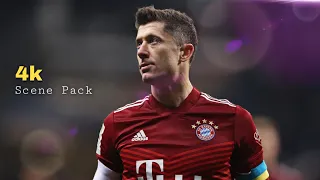 Robert Lewandowski 4K Clips For Edits • Best Scene Pack • No Watermark [REUPLOAD]