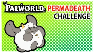 The Palworld Nuzlocke: A Permadeath Challenge Run