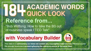 184 Academic Words Quick Look Ref from "Bob Wiltfong: How to take the BS out of business speak, TED"