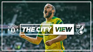The City View | Manchester United v Norwich City | 16.04.22