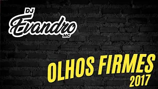 EVANDRO MC - OLHOS FIRMES 2018