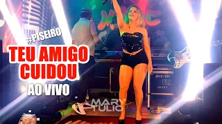 MARY e TÚLIO - Teu Amigo Cuidou (cover ao vivo)