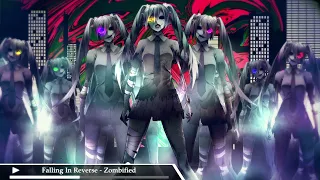 Falling In Reverse [Nightcore] - Zombified