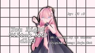 [MMD] You Right Tiktok (motion dl)