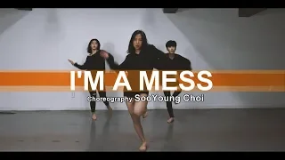 Im a mess - Bebe Rexha / Choreography - SooYoung Choi