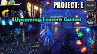 Top 5 Upcoming Tencent games for Mobile  Android & iOS