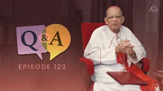 Archdiocese of Bombay - Q & A Session with His Eminence, Oswald Cardinal Gracias | Ep 123