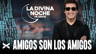 Amigos Son Los Amigos - La Divina Noche de Dante Gebel