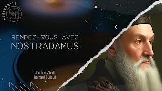 Rendez-vous avec Nostradamus