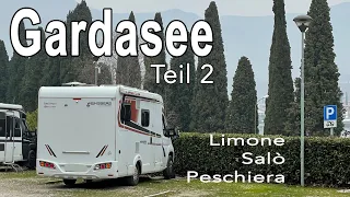 Gardasee mit dem Wohnmobil  #2 | Seele baumeln lassen in schönen Orten | Limone | Salò | Peschiera