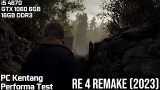 GTX 1060 6GB - RESIDENT EVIL 4 (2023)