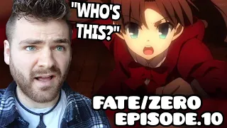 WHO IS THIS?!!?! | FATE/ZERO | Episode 10 | ANIME REACTION