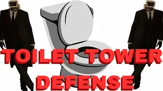 Skibidi Toilet Tower Defense!