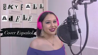 S k y f a l l - A d e l e (Cover en Español) [Spanish Versión] Valeria Villarreal