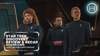 Star Trek Discovery Season 5 Episode 5 Live Recap and Review