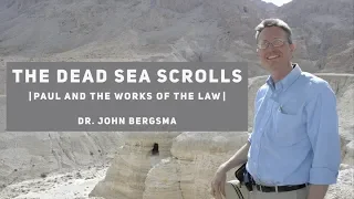 The Dead Sea Scrolls: Paul and the Works of the Law