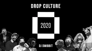 Drop Culture 2020 (Year End Pop Mashup: 44 Songs) by DJ Dwibbit