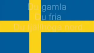 Svenaka Nationalsången - Du Gamla Du Fria [Med Text]