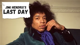 Jimi Hendrix's Last Day