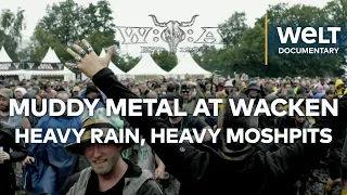 Rocking in the Rain: Wacken Open Air - Inside the World's Largest Metal Festival | WELT Documentary