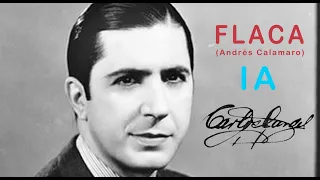 Carlos Gardel - Flaca (Cover Andrés Calamaro) - IA