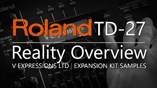 Reality Expansion for the Roland TD-27 | V Expressions Ltd