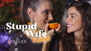 STUPID WIFE: Faculdade - Trailer Oficial [Assista os episódios agora - Leia a descrição]