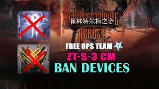 [Arknights-CN] ZT-S-3 CM, Free Ops Team, Try not to use Devices