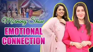 Morning show emotional connection | Gupshup with Shaista | Sanam Jung