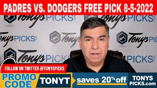 San Diego Padres vs. LA Dodgers 8/5/2022 FREE MLB Picks and Predictions on MLB Betting Tips